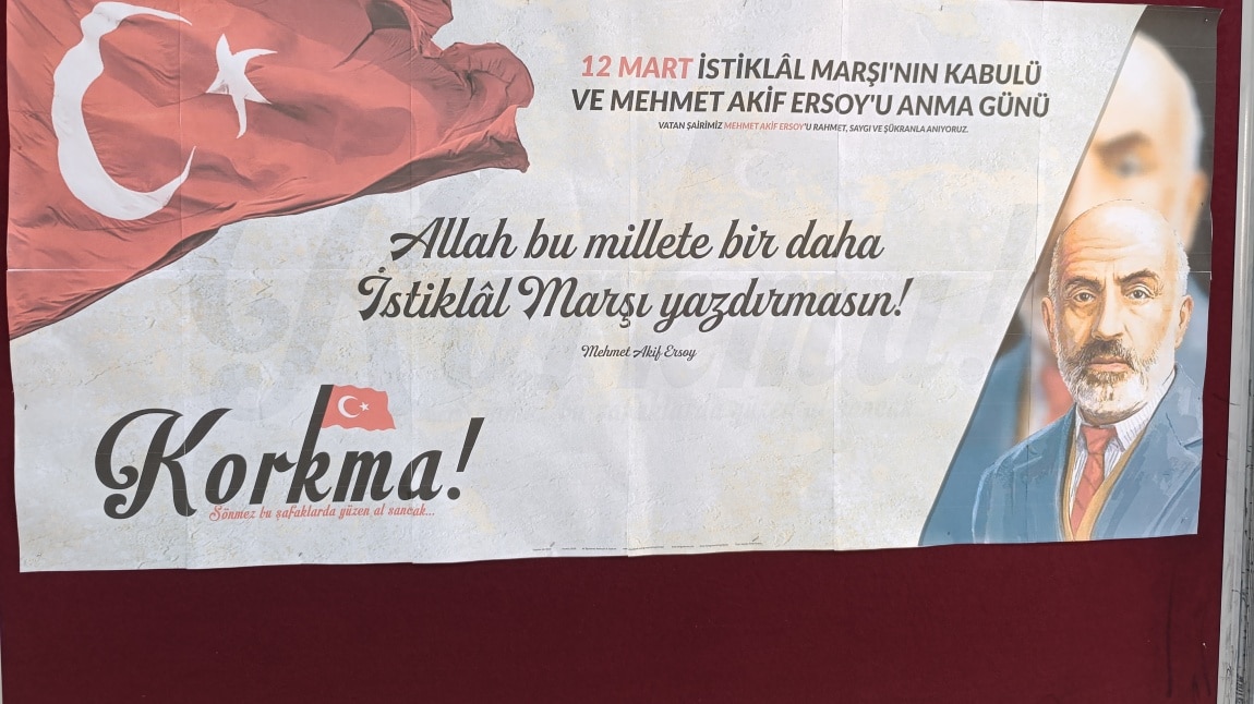 12 Mart İstiklal Marşı'mızın Kabulü ve Mehmet Akif Ersoy'u Anma Günü 